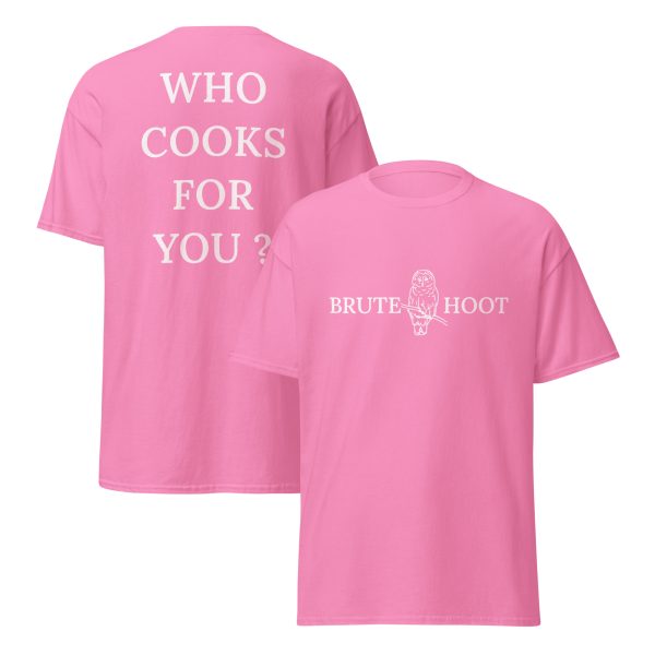 Brute Hoot "Who Cooks For You"