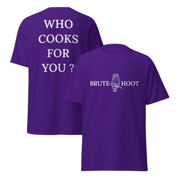 Brute Hoot "Who Cooks For You"